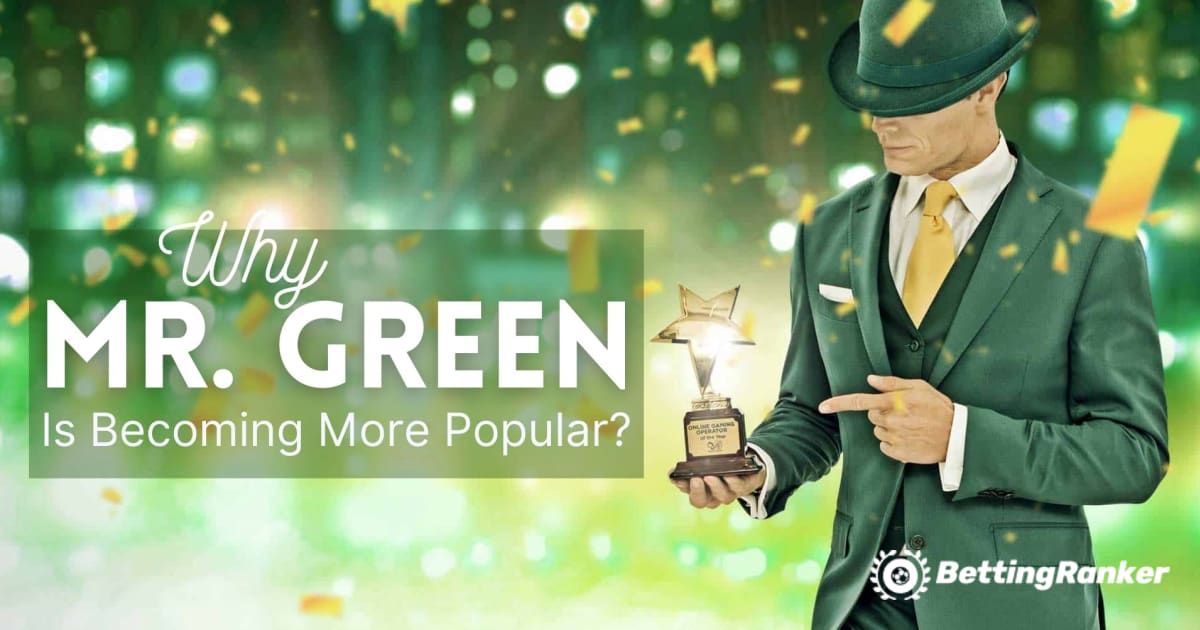 Dlaczego kasyno online Mr. Green staje się coraz bardziej popularne
